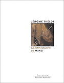 Main gauche de Manet (La)